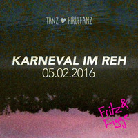 Karneval im Reh mit Fritz & Figge by Tanz & Firlefanz