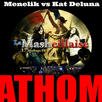 "La Masheillaise" - Menelik vs Kat Deluna by athom
