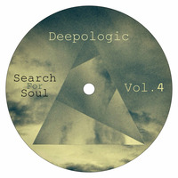 Deepologic - Search for Soul vol.4 by Deepologic