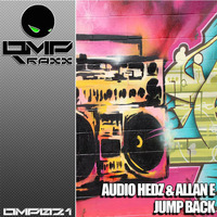 Audio Hedz & Allan E - Jump Back [OMP021] ON SALE 20.02.15 by AudioHedz