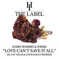 Harry Romero &amp; Joeski - Love Can't Save It All (Jay Vegas Remix) by Jay Vegas
