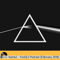 Kame2 - YooDj's Podcast [February 2016] by YooDj's