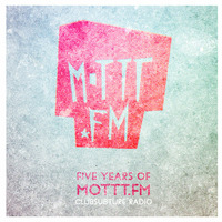 5 Years of MOTTT.FM