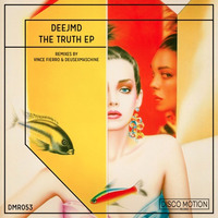 DeeJMD - The Truth (Vince Fierro Remix) EXTRACT by Disco Motion Records