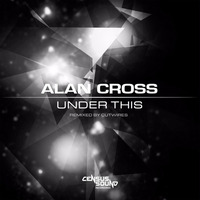 ALAN CROSS - UNDER THIS