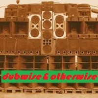 dubwise & otherwise ( original mix) by SoundClash International