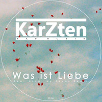 Was ist Liebe (Beat prod. by Zevos Beats) by KarZten