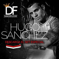 HUGO SANCHEZ@DANCEFLOOR (MEXICO D.F)24-10-2015 PROMO SET by Hugo Sanchez