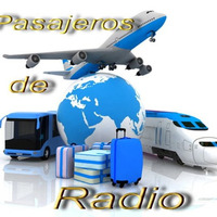 PASAJEROS DE RADIO Programa 30-7-2016 by *********Pasajeros de Radio********* _________FM 96.3 Mar del Plata_______  FM 101.7 Capital y Gran Buenos Aires