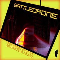 BattleDrone - Spacefunk [March 22, 2016] by Wicked Jungle Records
