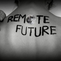 Remote Future - Solrac Rodriguez by Solrac Rodriguez