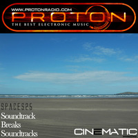 SPaces25(ProtonRadio)  Soundtrack Breaks by spacesfm