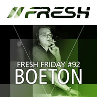 FRESH FRIDAY #92 mit Boeton by freshguide