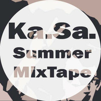 Ka.Sa. - Summer MixTape by Ka.Sa.