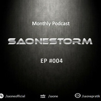 SAONESTORM 004 - SAONE by SAONE