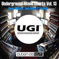 Underground Island Charts Vol. 013 (Deep, Minimal Tech House & Techno Edition) - July 2015 by Duben De Fresh