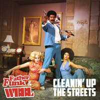 Father Funk &amp; WBBL - Cleanin' Up The Streets (FREE DOWNLOAD) by Father Funk