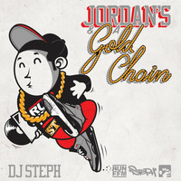 JORDAN's & A GOLD CHAIN by DJ STEPH