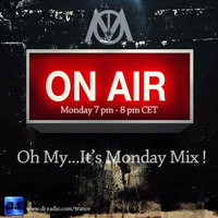 Oh My...It's Monday Mix ! Ep 12 by The OMIM