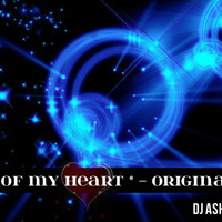 Beat Of My Heart (Original Mix) by DJ ASHIS