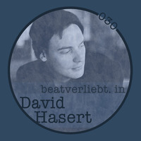 beatverliebt. in David Hasert | 030 [LIVE] by beatverliebt.