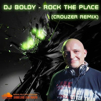 DJ Boldy - Rock The Place (Crouzer 2K16 Remix) Demo by Crouzer