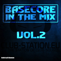 Basecore in the Mix #2 16.05.2015 by DJ-Basecore