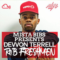 Mista Bibs - Devvon Terrell - R&amp;B Freshmen (Follow me on Twitter - @mistabibs) by Mista Bibs