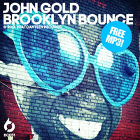 JOHN GOLD - BROOKLYN BOUNCE [BC051] by John Gold