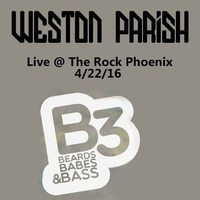 LIVE at The Rock, Phoenix - Beards, Babes, and BASS! by Weston Parish