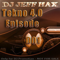 Tekno 4,0 Episode 001 by Jeff Hax