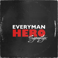Everyman Hero by Synaptyx