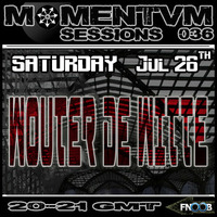 Momentvm Sessions 036 - Wouter de Witte - 2014.07.26 by Momentvm Records