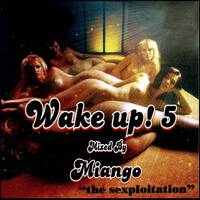 WAKE UP 5 by Pascal Guinard AKA m!ango