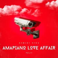 Amapiano Love Affair™ Vol. 17 by G3MINI K1NG