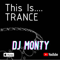 This Is... Best of Trance Anthems | DJ Monty's Hard House &amp; Trance Podcast Vol#07 by DJ Monty UK
