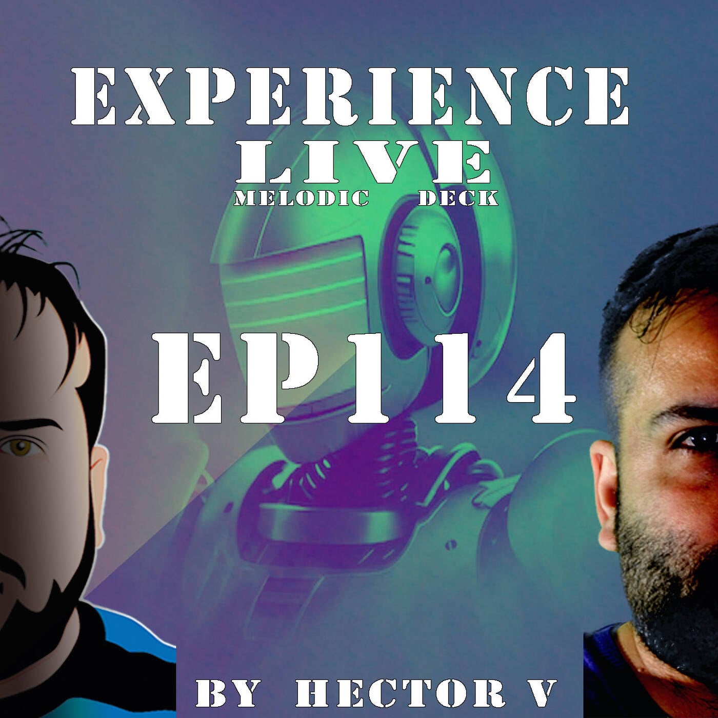 Experience Live Melodic Deck EP114 By Hector V (30-05-2024) episode artwork