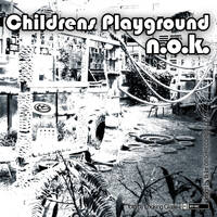 n.o.k. - Childrens Playground (Original) by OBC-Records.com