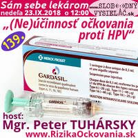 Sám sebe lekárom 139 - 2018-09-23 „(Ne)účinnosť očkovania proti HPV“ by Slobodný Vysielač
