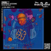 The Blueprint Session: DFECT#25 (5.9.26) by The Underground Lair