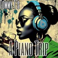 Tommy T's "A Piano Trip Vol. 8 by Tommy Madiba