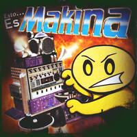 Esto ... Es Makina