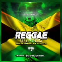 DJ FESTA 254 REGGAE FEST AGAIN by Dj Festa 254