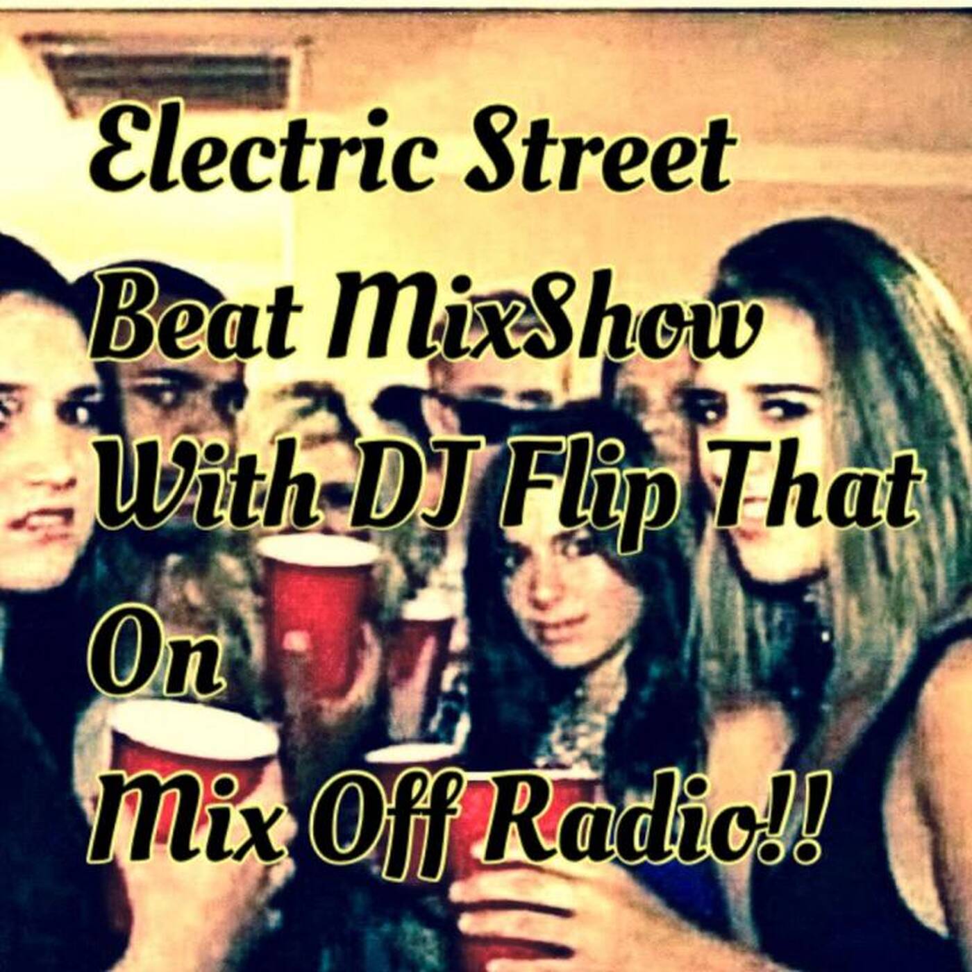 Mix Off Radio - Electric Street Beat Mix Show 11_1_2021 ( DJ Mix) New Music_House Music_Electronic Music episode artwork
