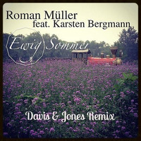 Roman Müller Feat. Karsten Bergmann - Ewig Sommer (Davis &amp; Jones Remix) by Ben Davis Official