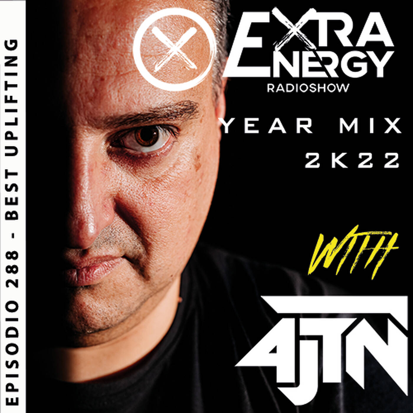 EPISODE 288 EXTRA ENERGY RADIOSHOW - THE BEST MELODIC TRANCE/UPLIFTING  2K22 episode artwork