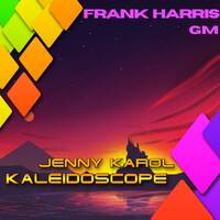 Jenny Karol - Kaleidoscope 30 incl.Frank Harris GM [June 2020] by Jenny Karol ॐ