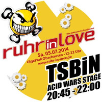 TSBiN ::: AcidWarsStage Ruhr In Love Oberhausen 05.07.2014 by TSBiN aka TeeSeN & SchuBi