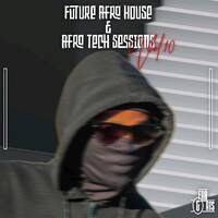 Future Afro House &amp; Afro Tech Sessions Vol.10 Mixed By Da Lee LS by Da Lee LS
