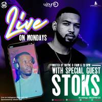 Live on Monday With Wayne O EP2 FT DJ Stoks by Wayne O